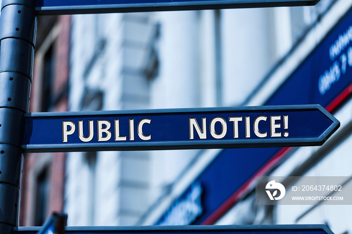 Word writing text Public Notice. Business photo showcasing Announcements widely disseminated through