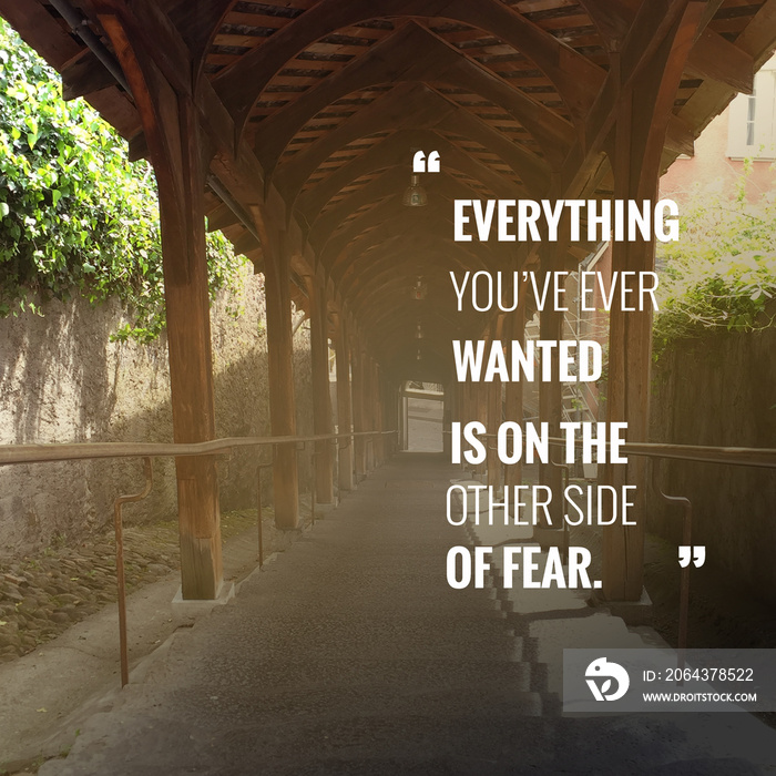 励志名言——你曾经想要的一切都在恐惧的另一边