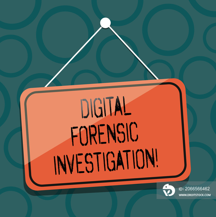 Writing note showing Digital Forensic Investigation. Business photo showcasing recovery of informati