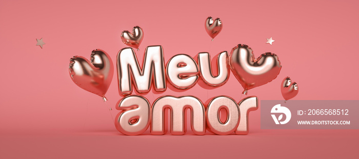 MEU AMOR, TEXTO 3D, BALÕES EM FUNDO COR DE ROSA, PARA DIA DAS MÃES E DIA DOS NAMORADOS