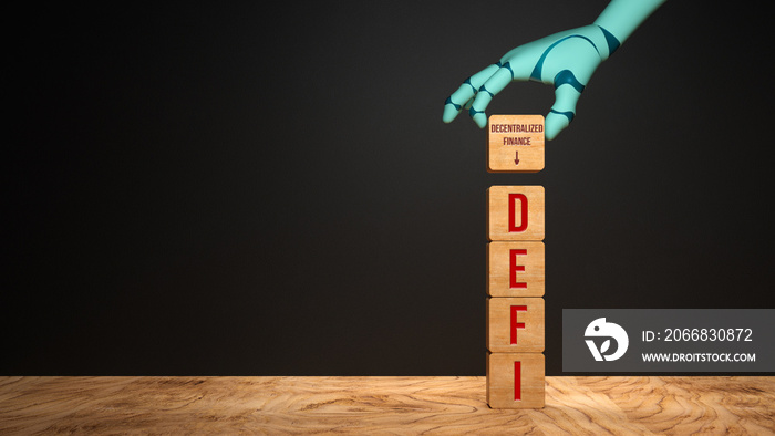 stack of cubes with text DEFI and robot hand adding a cube with explanation DECENTRALIZED FINANCE in front of a black wall