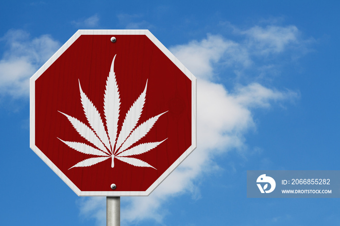 Red and white DUI cannabis stop sign
