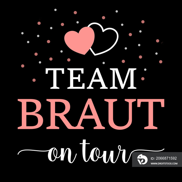 Team Braut on tour