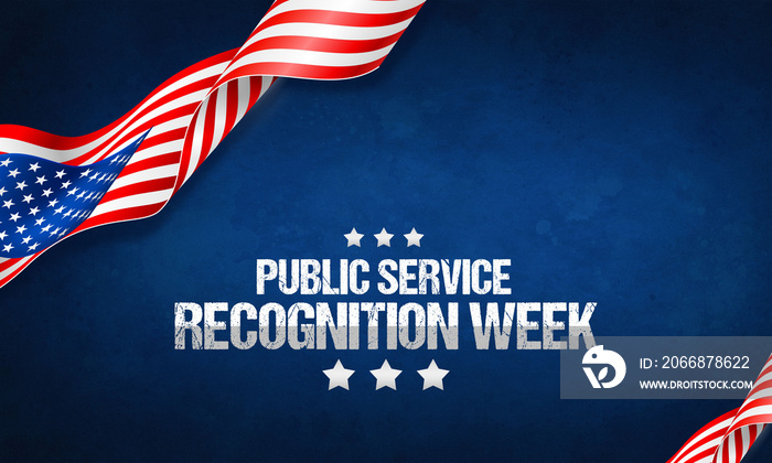 Public Service Recognition Week (PSRW) observed each year in May,  dedicated to honoring our Public Servants