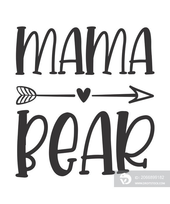 Mama Bear is a vector design for printing on various surfaces like t shirt, mug etc.