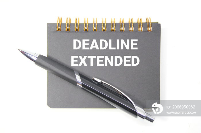 the deadline concept is extended