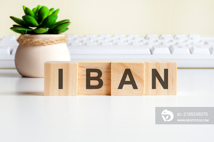 IBAN word made with wooden blocks, concept