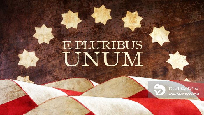 E Pluribus Unum. USA motto. Stars and Stripes. Latin Phrase meaning Out of Many One