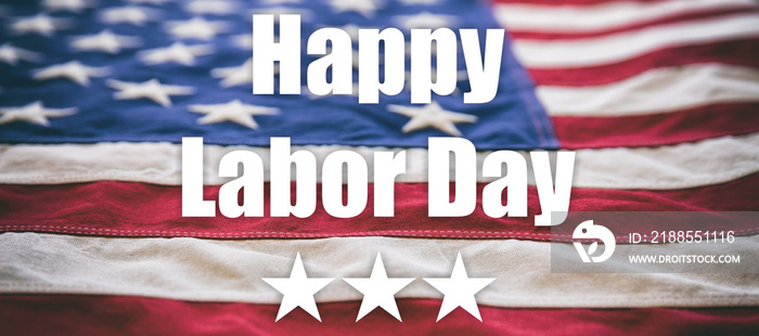 Happy Labor Day text on USA flag background, banner