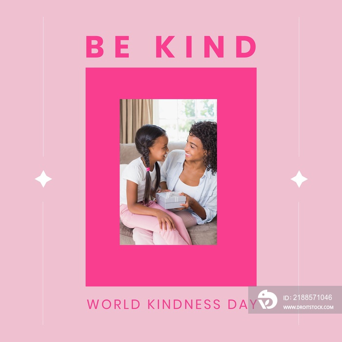 Composition of world kindness day text over african american mother and daughter with present