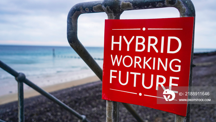 Hybrid Working Future sign in a beach setting