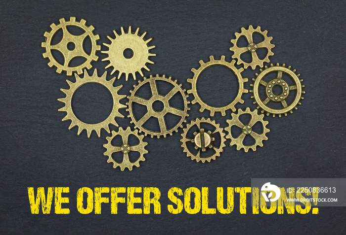 We offer Solutions!