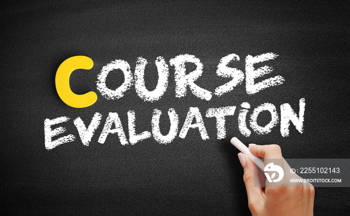 Course Evaluation text on blackboard, business concept background