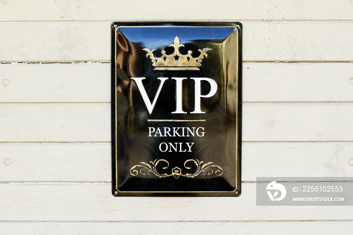 VIP parking only sign. First class reserved parking. VIP Very Important People special parking space.