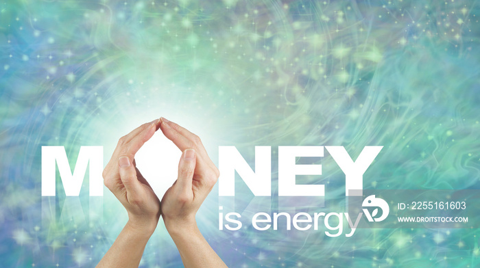 Money is Energy message banner - Female hand cupped to make the O in MONEY against a jade blue green rotating sparkling energy field background with space for text