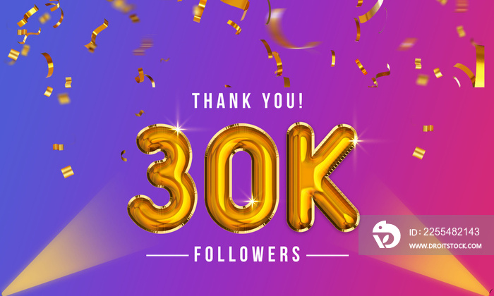 Thank you, 30k or thirty thousand followers celebration design, Social Network friends, Subscribers, followers, or likes celebration background