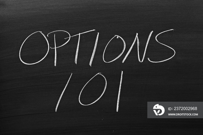 The words  Options 101  on blackboard in chalk