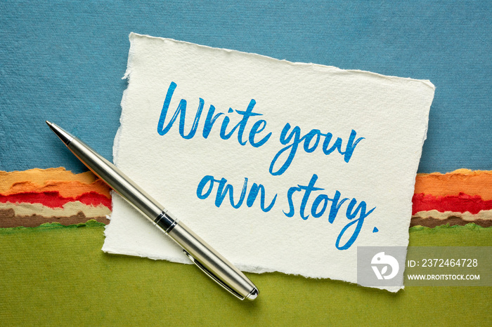 write your own story inspirational note