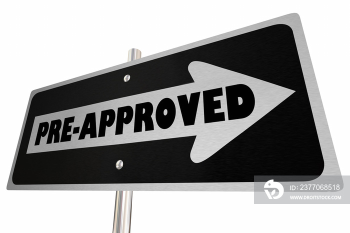 Pre-Approved Home House Buyer One Way Road Sign 3d Illustration