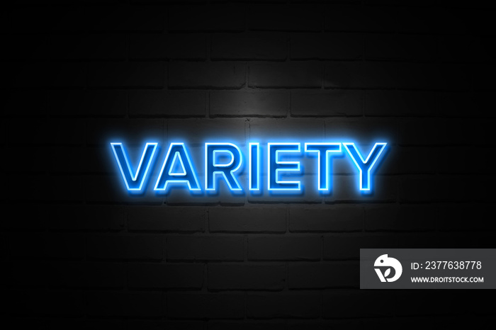 Variety neon Sign on brickwall