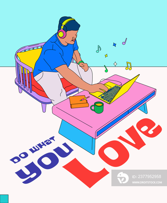 Do what you love phrase with boy listening/making music