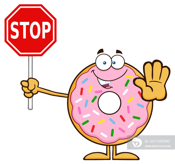 Smiling Donut Cartoon Character With Sprinkles Holding A Stop Sign. Hand Drawn Illustration Isolated On Transparent Background