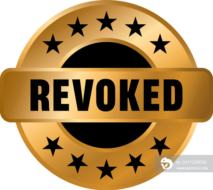 Revoked gold vector emblem, REVOKED label stamp