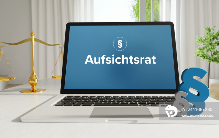 Aufsichtsrat – Recht, Gesetz, Internet. Laptop im Büro mit Begriff auf dem Monitor. Paragraf und Waa