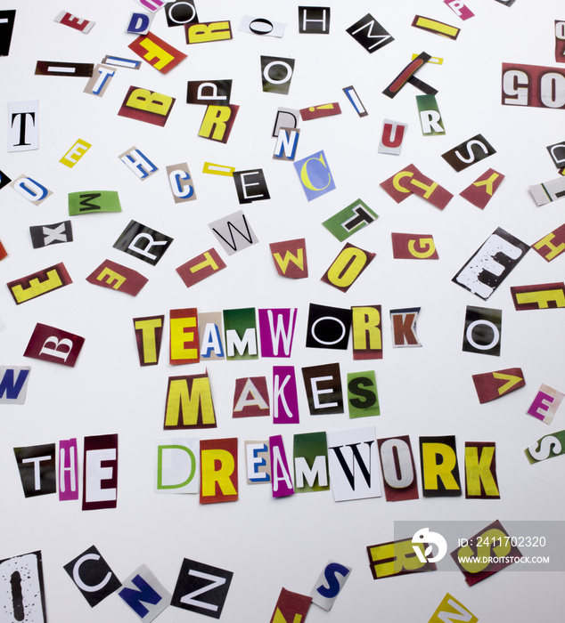 A word writing text showing concept of Teamwork Makes The Dream work made of different magazine newspaper letter for Business case on the white background with copy space