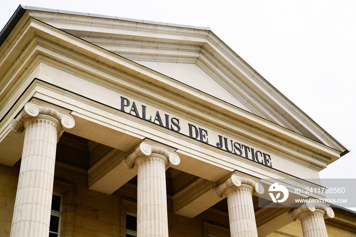 palais de justice text on ancient building means in french courthouse justice court