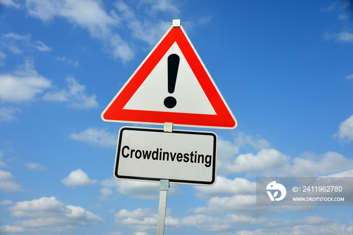 Crowdinvesting, Crowdlending, Crowdfunding, Finanzierung, Schwarmfinanzierung, Schild, Warnung, symb