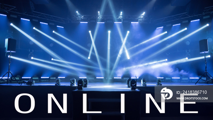 Stage for live concert Online transmission. Business concept for a concert online production broadca