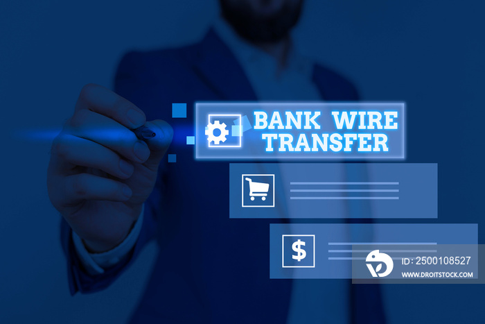 Conceptual hand writing showing Bank Wire Transfer. Concept meaning Electronic transfer of money through bank to bank