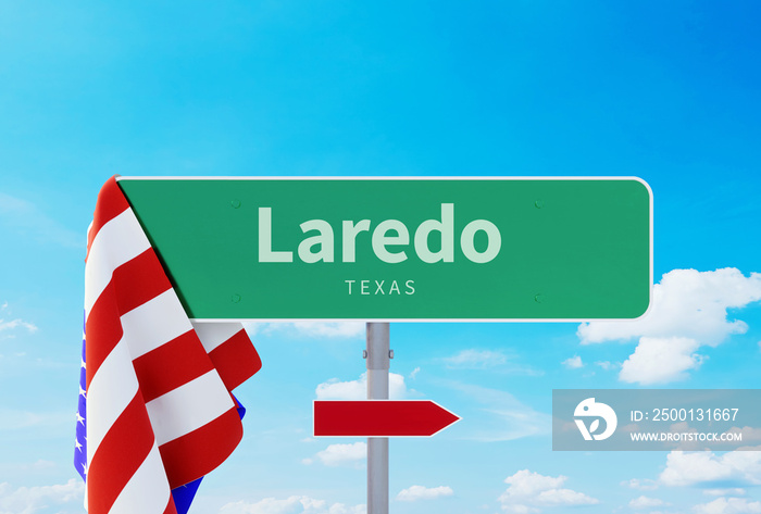 Laredo - Texas. Road or Town Sign. Flag of the united states. Blue Sky. Red arrow shows the direction in the city