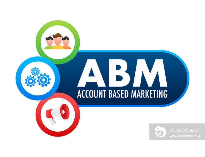 ABM - Account Based Marketing. Business concept. Vector stock illustration.