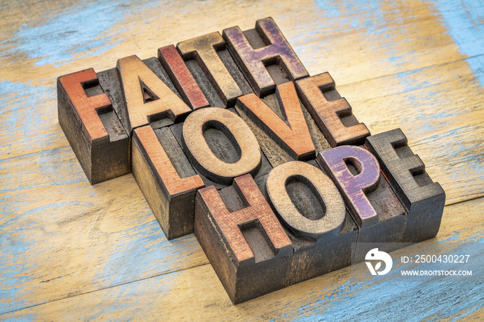 faith, love and hope in wood type