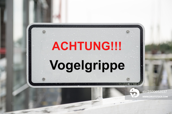 Achtung Schild Vogelgrippe