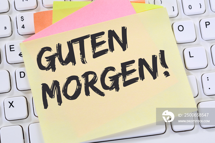 Guten Morgen Begrüßung begrüßen Business Konzept Notizzettel