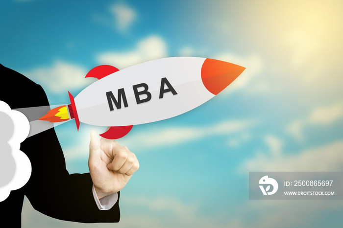 business hand clicking MBA or Master Of Business Administration