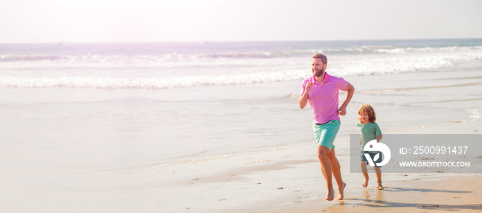 Banner of father and son run on summer sea beach. fathers or family day. daddy with kid boy on summer day. dad and child having fun