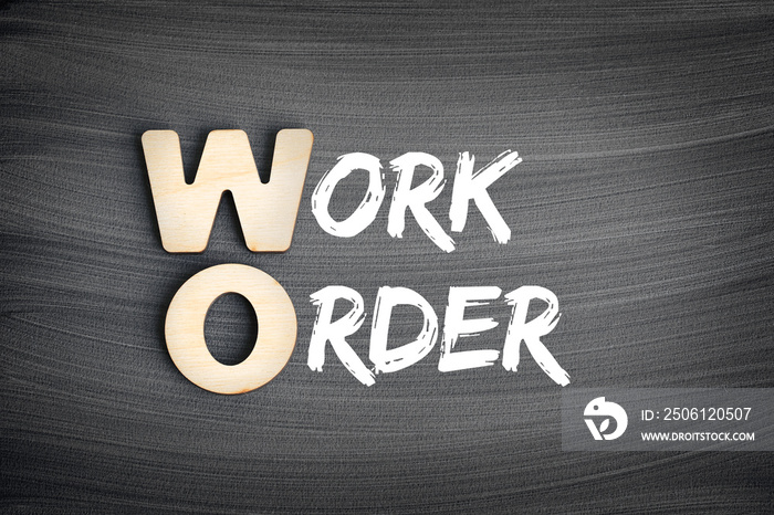 WO - Work Order acronym, business concept on blackboard