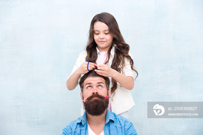 Change hairstyle. Create funny hairstyle. With healthy dose of openness any dad can excel at raising