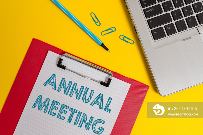 Word writing text Annual Meeting. Business photo showcasing Yearly gathering of an organization inte