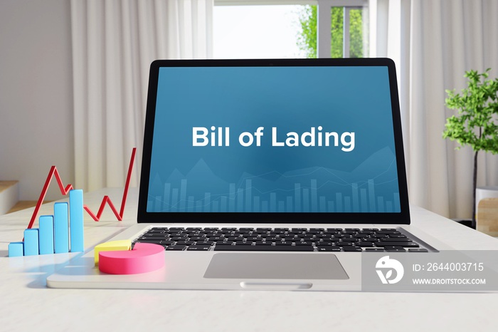 Bill of Lading – Statistics/Business. Laptop in the office with term on the Screen. Finance/Economy.