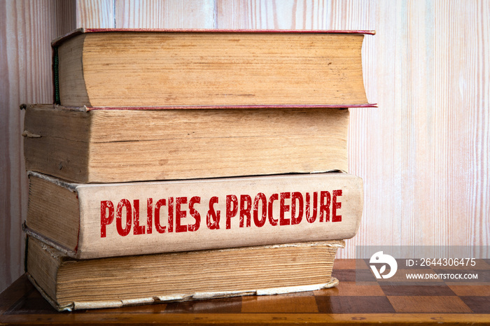 Policies and Procedure. Compliance, Rules, Law, Regulation and Business concept