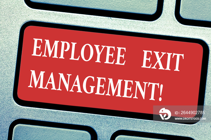 Conceptual hand writing showing Employee Exit Management. Business photo text Separation process when an employee resign Keyboard key Intention to create computer message idea