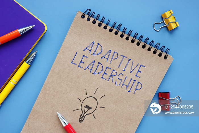 Conceptual photo about Adaptive Leadership with written text.