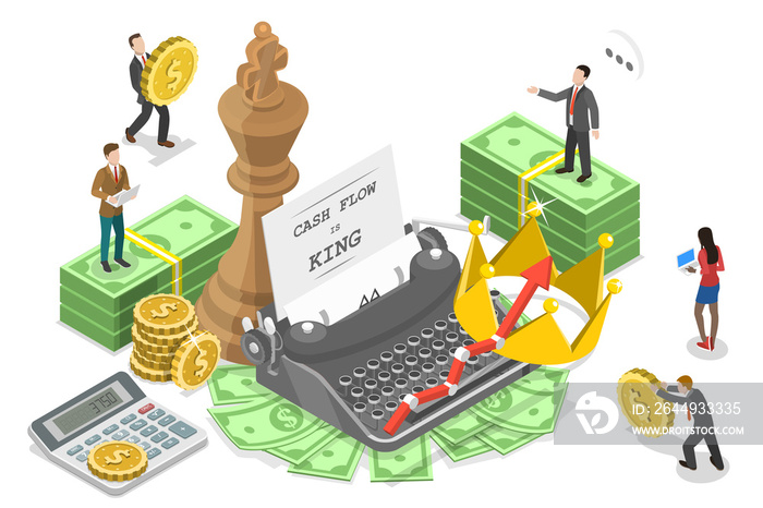 3D Isometric Flat  Conceptual Illustration of Cash Flow is King.