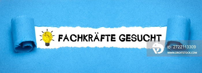 Fachkräfte gesucht