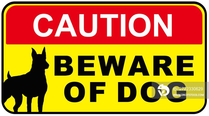 A sign that says : CAUTION BEWARE OF DOG